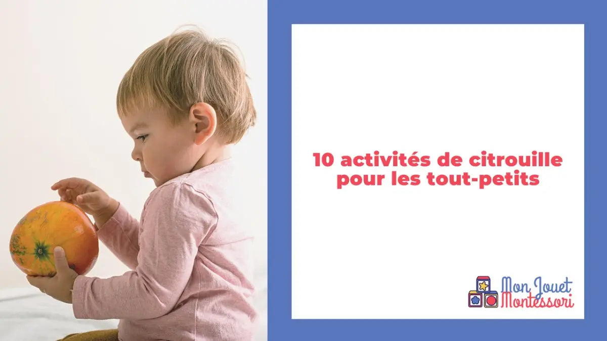 10 activités Montessori avec des citrouilles pour les tout-petits - Mon Jouet Montessori