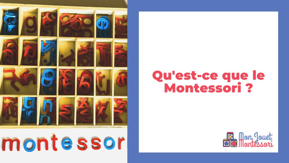 Qu'est-ce que le Montessori ? - Mon Jouet Montessori