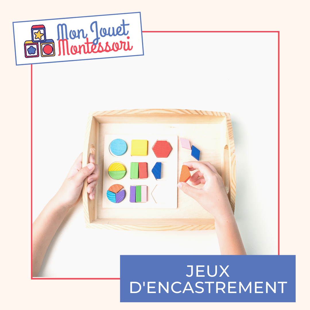 Jeux d'Encastrement Montessori - Mon Jouet Montessori